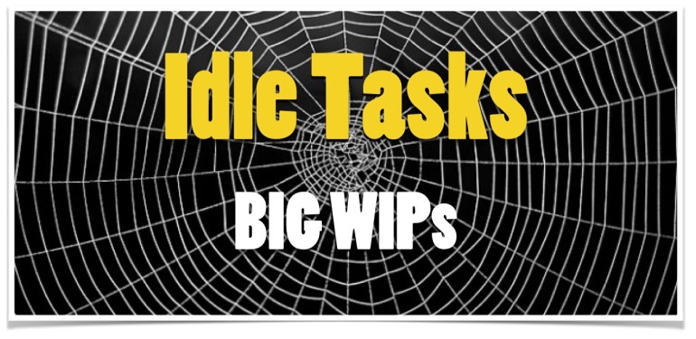 Work In Progress - Valor Alto Implica Tareas Ociosas