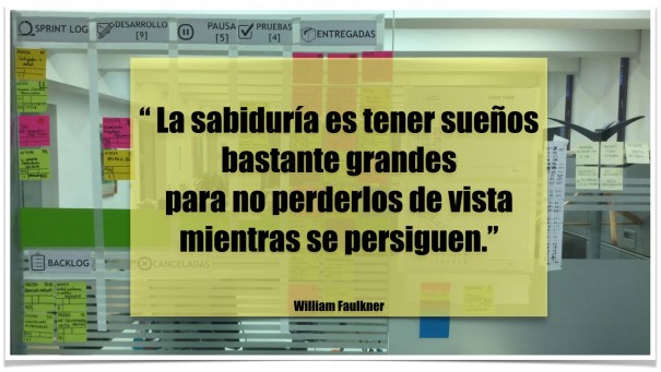 La sabiduría es tener sueños bastante grandes para no perderlos de vista mientras se persiguen.
