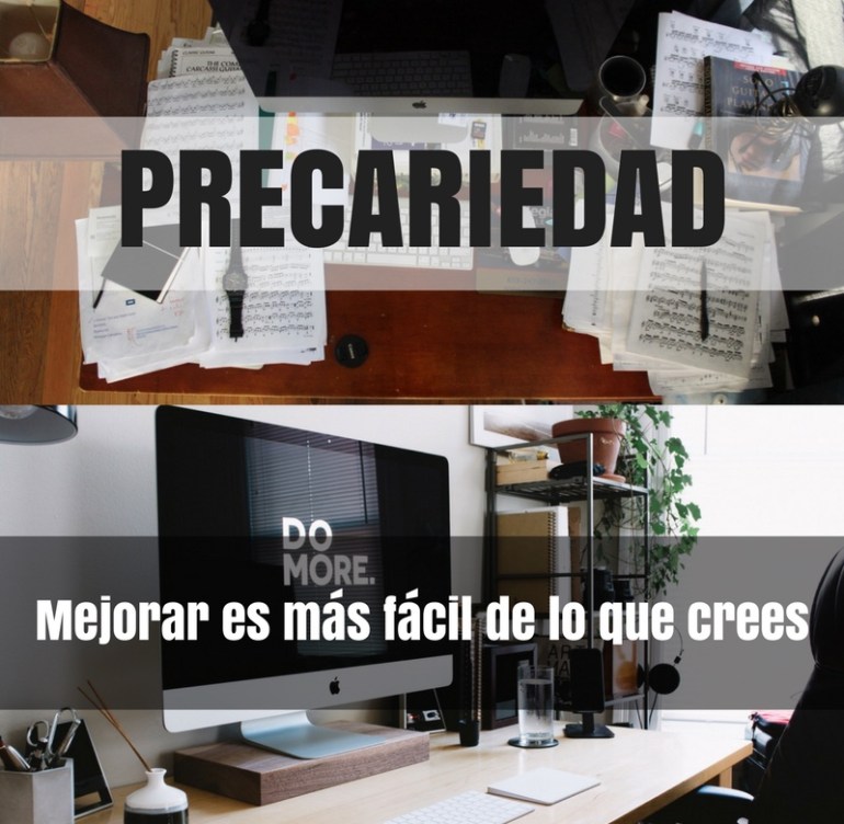 La precariedad es una oportunidad de mejora