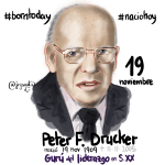 @jrgsanta Peter F. Drucker 19 nov 1909