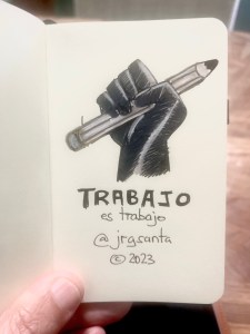 Trabajo es trabajo @jrgsanta