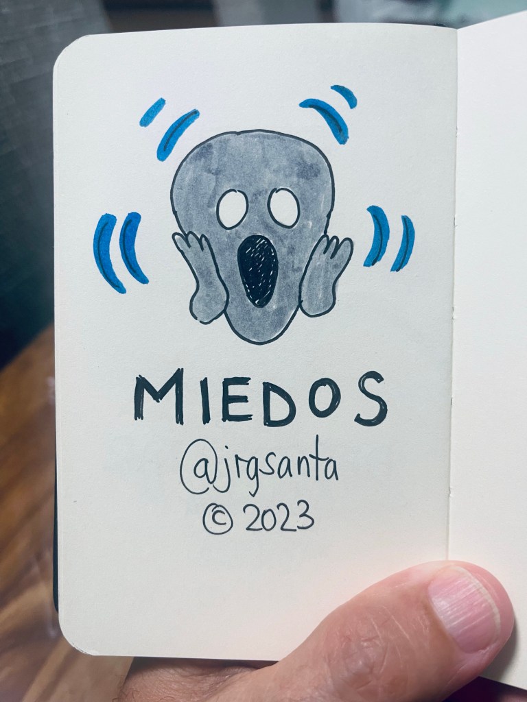 Miedos @jrgsanta
